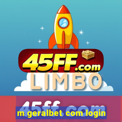 m geralbet com login